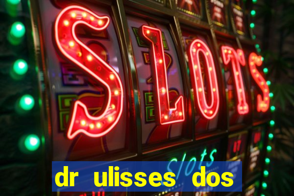 dr ulisses dos santos ortopedista